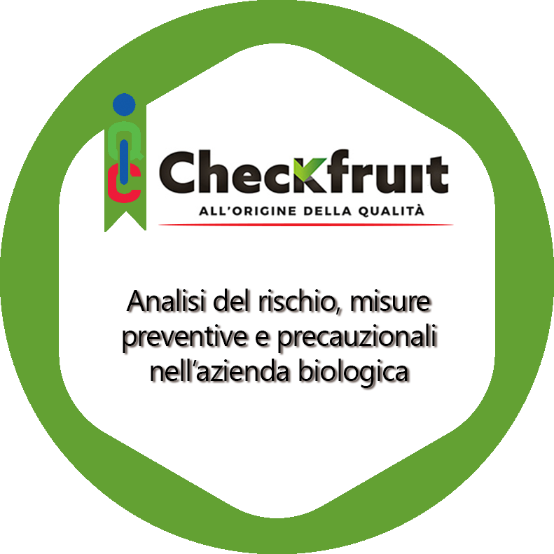 Analisi del rischio, misure preventive e precauzionali nell'azienda biologica